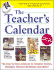 The Teacher's Calendar, School Year 2007-2008: The Day-By-Day Almanac to Historic Events, Holidays, Famous Birthdays and More!