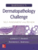 Barnhill's Dermatopathology Challenge: Self-Assessment & Review