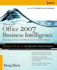 Microsoft (R) Office 2007 Business Intelligence: Reporting, Analysis, and Measurement from the Desktop