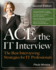 Ace the It Interview (Ace the It Job Interview)