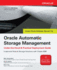 Oracle Automatic Storage Management: Under-The-Hood & Practical Deployment Guide
