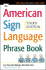 The American Sign Language Phrase Book