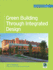 Green Building Through Integrated Design (Greensource Books) (McGraw-Hill's Greensource)