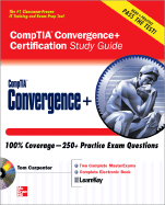 Comptia Convergence+ Certification Study Guide