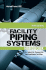Facility Piping Systems Handbook