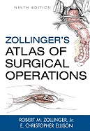 Zollinger's Atlas of Surgical Operations (Medicina) Zollinger, Robert, Jr
