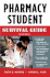 Pharmacy Student Survival Guide, 3e (Nemire, Pharmacy Student Survival Guide)