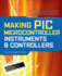 Making Pic Microcontroller Instruments and Controllers