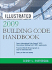 Illustrated 2009 Building Code Handbook (Illustrated Building Code Handbook)