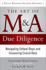 The Art of M&a Due Diligence, Second Edition: Navigating Critical Steps and Uncovering Crucial Data