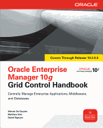 Oracle Enterprise Manager 10g Grid Control Handbook (Oracle Press)