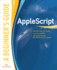 Applescript: a Beginner's Guide