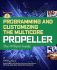 Programming and Customizing the Multicore Propeller Microcontroller: the Official Guide