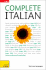 Complete Italian: a Teach Yourself Guide (Teach Yourself Language)