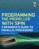 Programming the Propeller With Spin: a Beginner's Guide to Parallel Processing (Tab Electronics)