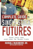 The Complete Guide to Single Stock Futures