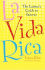 La Vida Rica: The Latina's Guide to Success