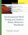 Environmental Field Testing and Analysis Ready Reference Handbook