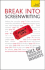 Break Into Screenwriting: a Teach Yourself Guide (Teach Yourself: Writing)
