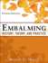 Embalming: History, Theory, and Practice, Fifth Edition