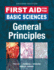 First Aid for the Basic Sciences: General Principles, Third Edition (First Aid Series)