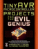 Tinyavr Microcontroller Projects for the Evil Genius