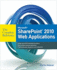 Microsoft SharePoint 2010 Web Applications the Complete Reference