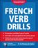 French Verb Drills, Fourth Edition (Drills Series)