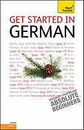 Get Started in German: a Teach Yourself Guide (Ty: Language Guides)
