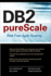 DB2 pureScale: Risk Free Agile Scaling