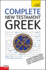 Complete New Testament Greek: a Teach Yourself Guide (Teach Yourself Language)