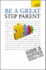 Be a Great Step-Parent: a Teach Yourself Guide (Teach Yourself: Reference)