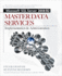 Microsoft SQL Server 2008 R2 Master Data Services: Implementation & Administration
