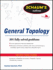 Schaums Outline of General Topology (Schaum's Outline Series)