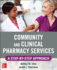 Community and Clinical Pharmacy Services: a Step By Step Approach