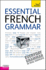 Essential French Grammar: a Teach Yourself Guide (Teach Yourself: Reference)