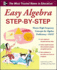 Easy Algebra Step-By-Step (Easy Step-By-Step Series)