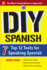 Diy Spanish: Top 12 Tools for Speaking Spanish
