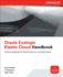 Oracle Exalogic Elastic Cloud Handbook