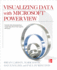 Visualizing Data With Microsoft Power View Larson, Brian; Davis, Mark; English, Dan and Purington, Paul