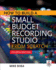 How to Build a Small Budget Recording Studio from Scratch 4/E