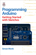 Programming Arduino Getting Started With Sketches