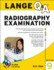 Lange Q&a Radiography Examination, Ninth Edition