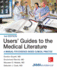 Users' Guides to the Medical Literature: a Manual for Evidence-Based Clinical Practice, 3e