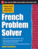 Practice Makes Perfect French Problem Solver: With 90 Exercises