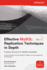Effective Mysql: Replication Techniques in Depth
