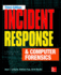 Incident Response & Computer Forensics, Third Edition
