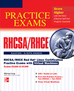 Rhcsa/Rhce Red Hat Linux Certification Practice Exams With Virtual Machines (Exams Ex200 & Ex300)