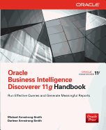 Oracle Business Intelligence Discoverer 11g Handbook