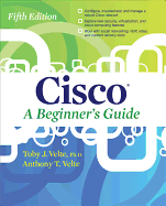 Cisco: a Beginner's Guide